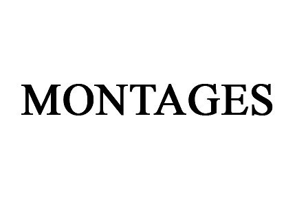 MONTAGES copy